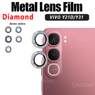 เพชรโลหะกล้องสําหรับ VIVO Y21D Y31 4G 5G 2025 กระจกนิรภัยเลนส์แหวน Protector สําหรับ VIVOY21D Y 21D VIVOY31 Y 31 เลนส์