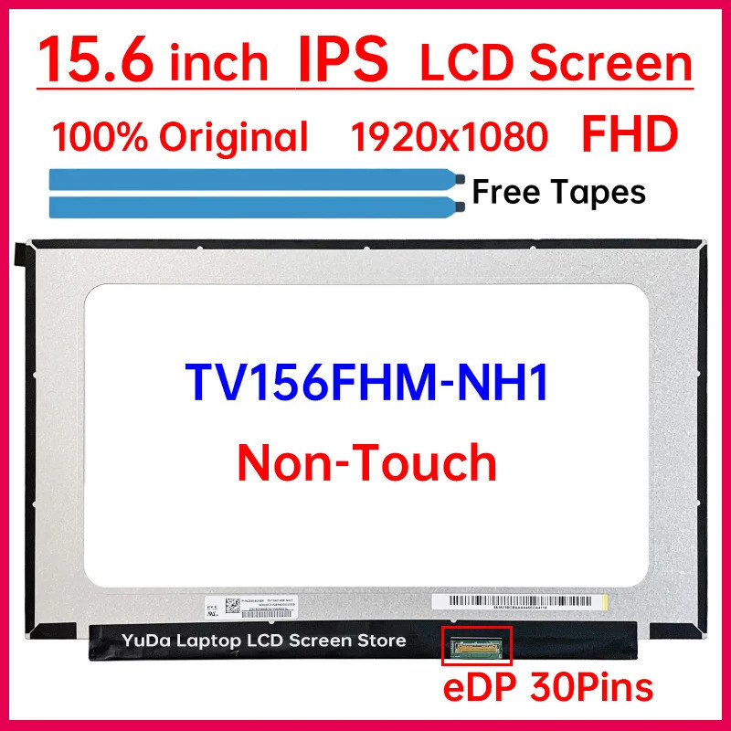 15.6 นิ้ว IPS แล็ปท็อปหน้าจอ LCD TV156FHM NH1 TV156FHM-NH1 จอแสดงผล Matrix แผงเปลี่ยน FHD 1920x1080 