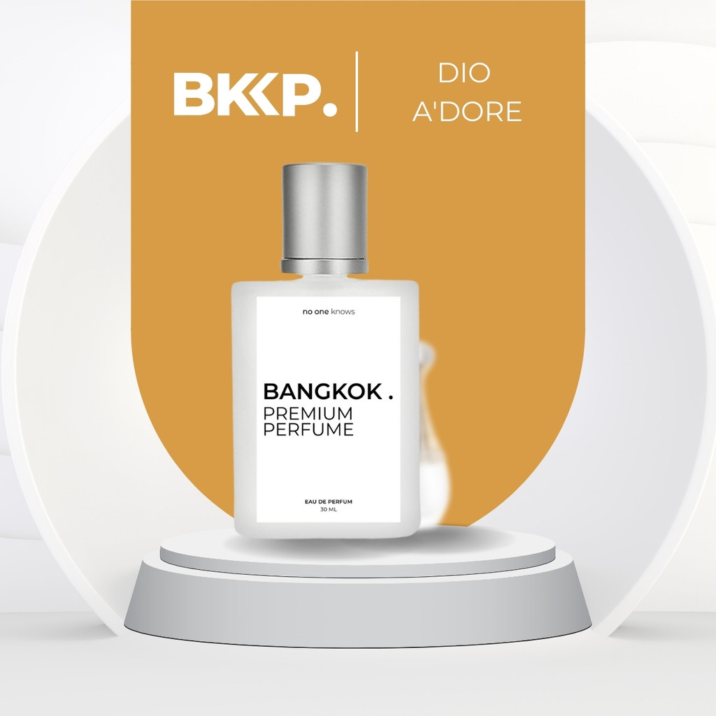 DIO A'DORE น้ำหอม BKKP. น้ำหอมดุ๊ป น้ำหอมเทียบ 1:1 ติดทน ไม่โป๊ะ ดิออ จาดอร์ 2025 EDP [เกรดดีที่สุด]