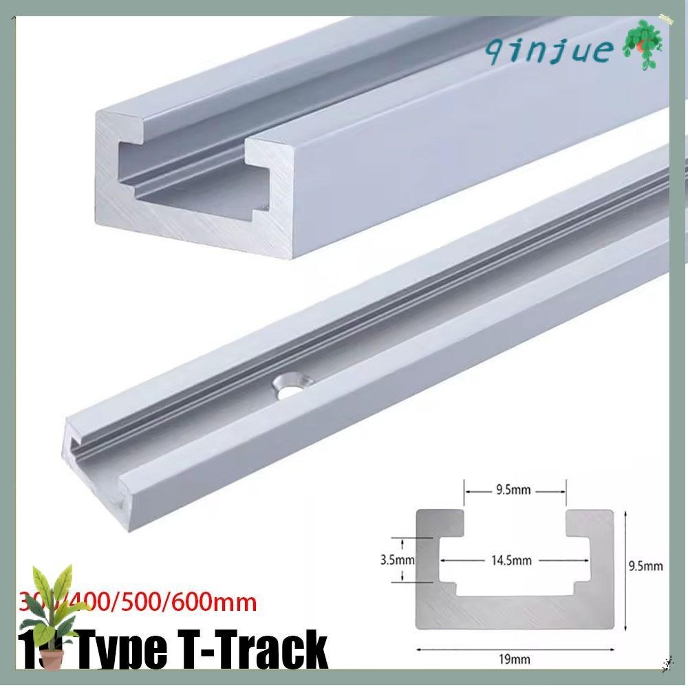 QINJUE 1 ชิ้น T-Track, T Slider Fixture Slot สไลด์อลูมิเนียม T-Slot Track, 300-600 มิลลิเมตรรางท่องเ