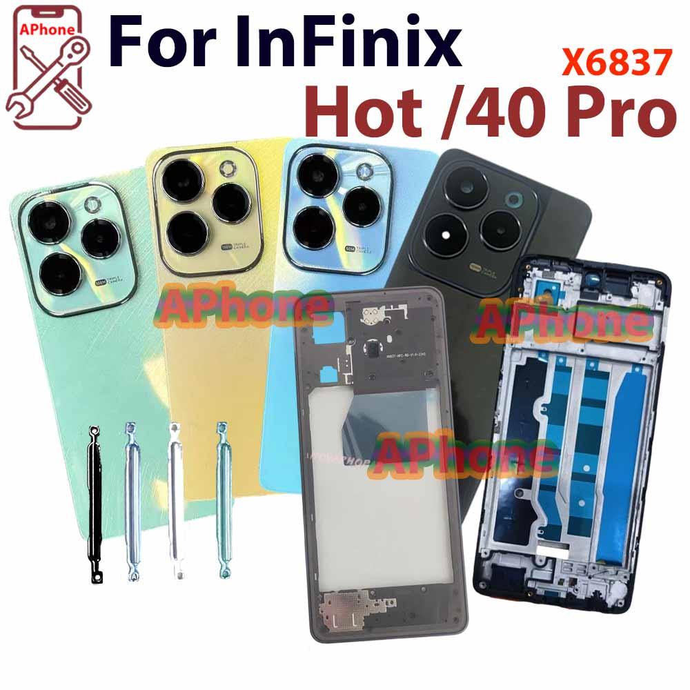สําหรับ Infinix Hot 40 Pro X6837 ฝาหลังกรอบกลางกรอบด้านหน้า