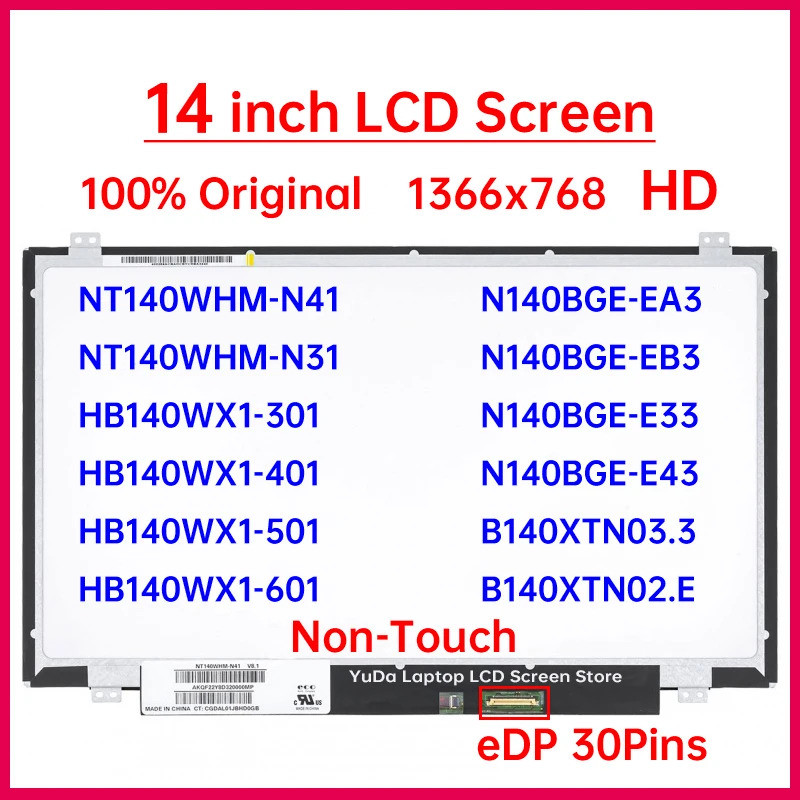 หน้าจอ LCD 14" B140XTN02.E B140XTN03.3 NT140WHM-N41 HB140WX1-301 HB140WX1-401 HB140WX1-601 N140BGE-E