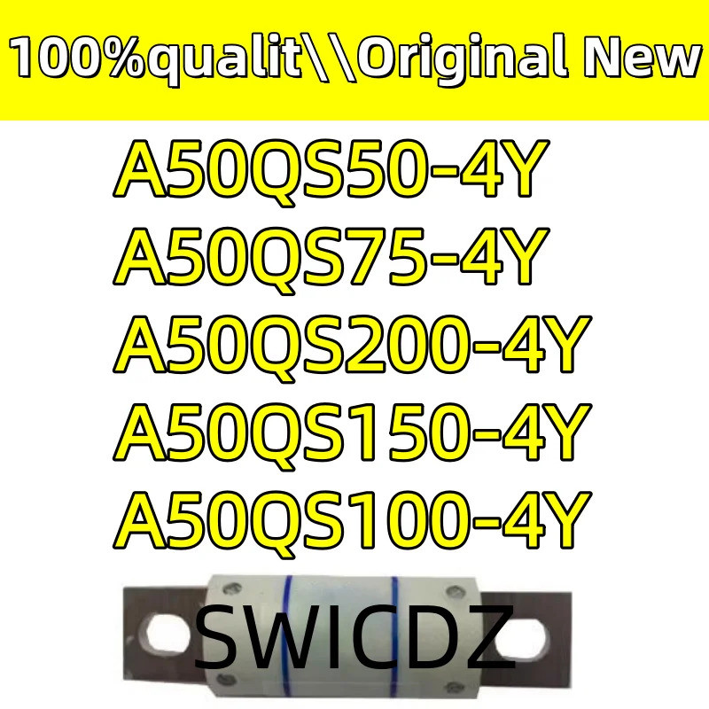 100% ใหม่เดิม A50QS100-4Y A50QS150-4Y A50QS200-4Y A50QS200-4Y A50QS50-4Y