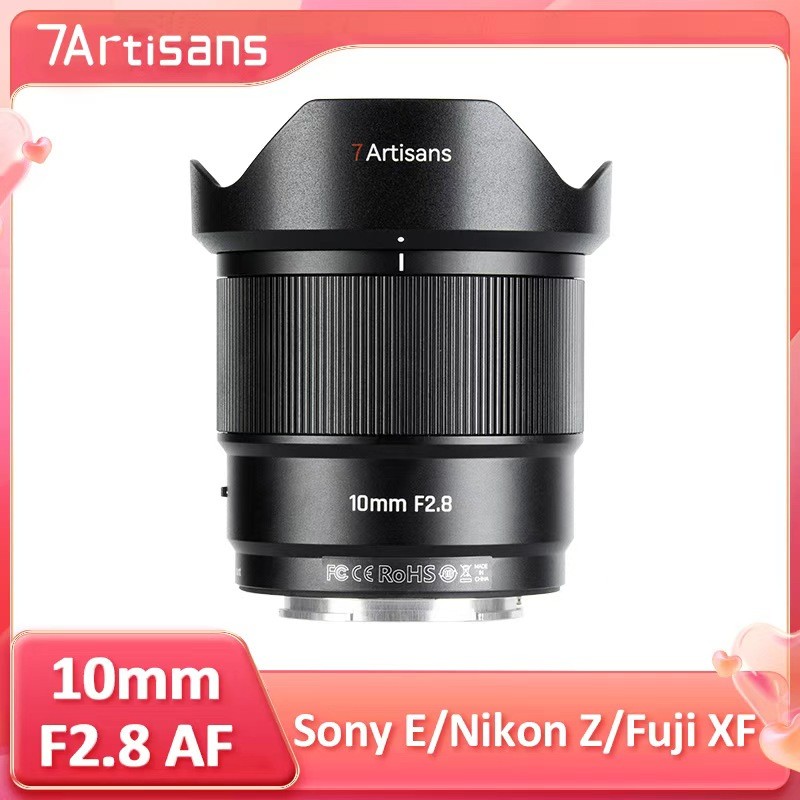 7artisans 10mm F2.8 AF Aps-c อัตโนมัติเลนส์มุมกว้างพิเศษโฟกัสอัตโนมัติสําหรับกล้อง Mirrorless