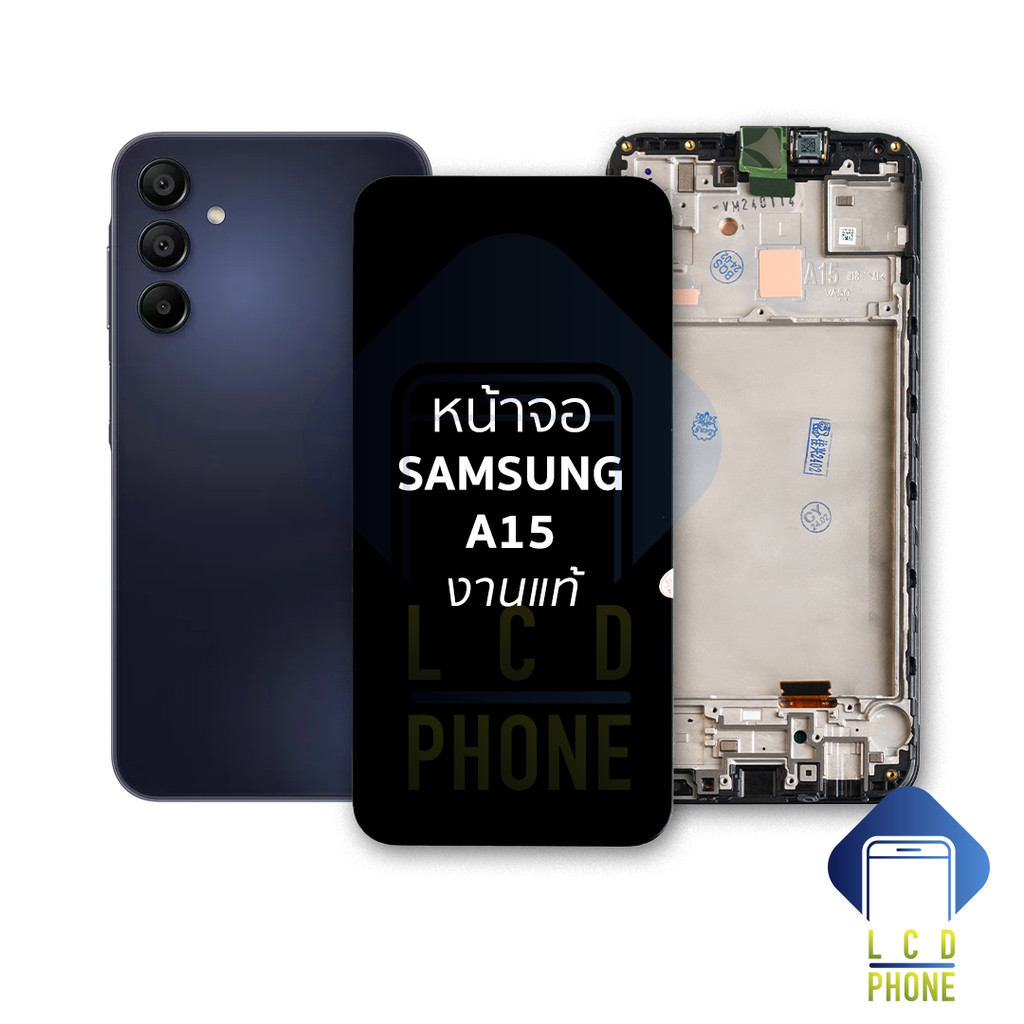 หน้าจอใช้สำหรับ Samsung A15 (งานแท้)+(พร้อมขอบข้าง) จอA15  จอซัมซุง จอมือถือ  อะไหล่หน้าจอ มีการรับป
