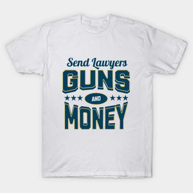 เสื้อยืด Vintage Send Lawyers Guns And Money T-Shirt แท้ Cotton 100% เสื้อกีฬา เกาหลี คอกลม