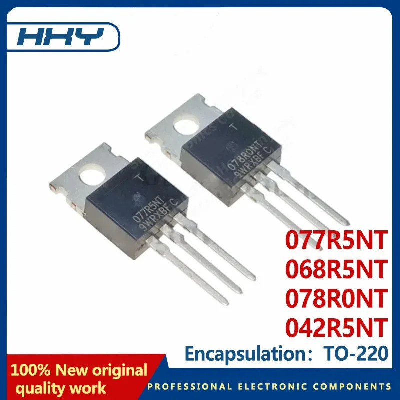 5PCS 077R5NT 068R5NT 078R0NT 042R5NT TO-220 Field Effect ทรานซิสเตอร์
