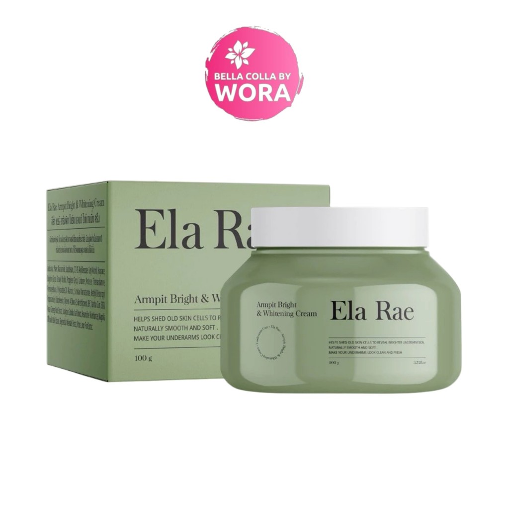 Ela Rae Armpit Bright & Whitening Cream อีล่า แรร์ อาร์มพิท ไวท์ ไบร์ทเทนนิ่ง ครีม [1 กระปุก] ครีมทารักแร้ คำแน้ม