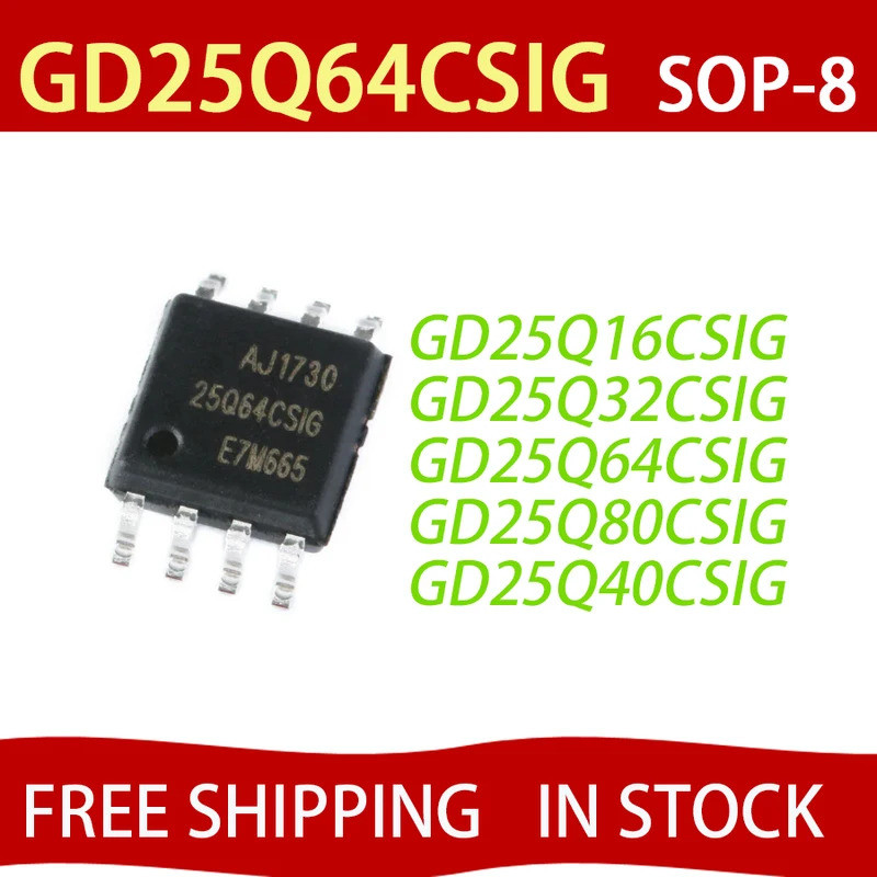 5pcs GD25Q16CSIG GD25Q32CSIG GD25Q40CSIG GD25Q64CSIG GD25Q80CSIG 25Q16CSIG 25Q32CSIG 25Q40PCS SOP 25