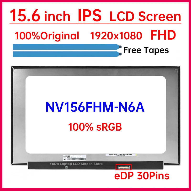 15.6 "แล็ปท็อปหน้าจอ LCD NV156FHM N6A NV156FHM-N6A จอแสดงผล Matrix แผงเปลี่ยน 1920x1080 IPS 100% sRG