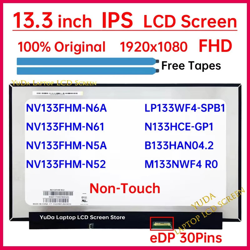 13.3 นิ้วหน้าจอ LCD NV133FHM-N52 N5A N6A N61 LP133WF4-SPB1 N133HCE-GP1 B133HAN04.2 M133NWF4 R0 จอแสด
