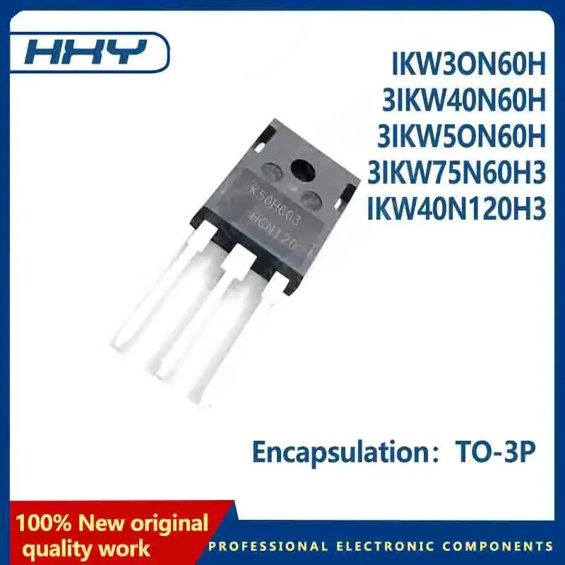 5PCS IKW30N60H3 K30H603 IKW30N60 IKW40N60H3 K40H603 IKW40N120H3 K40H1203 สนาม IKW50N60H3 K5003 K75H6