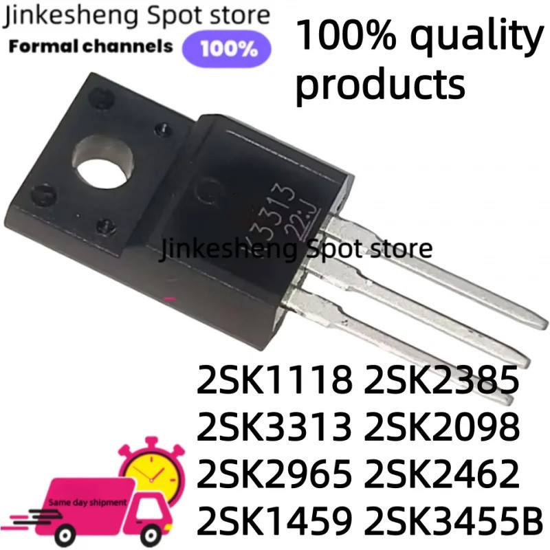 1-5PCS 2SK1118 2SK2385 2SK3313 2SK2098 2SK2965 2SK2462 2SK1459 2SK3455B TO-220F Field Effect ทรานซิส