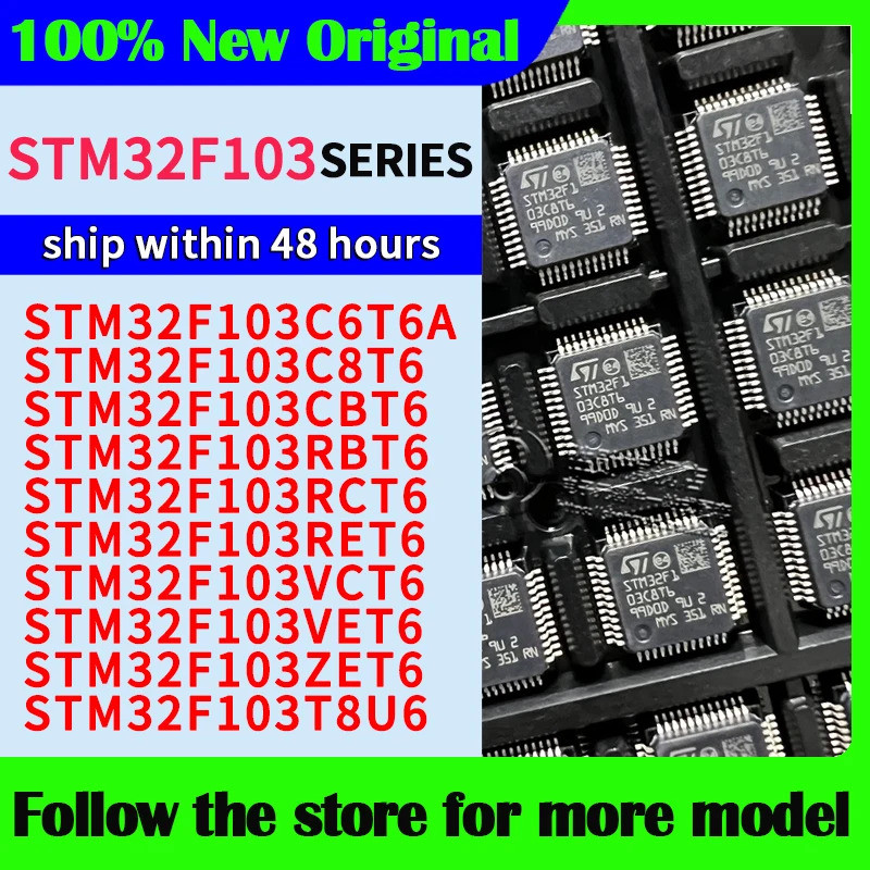 1PCS STM32F103C6T6A STM32F103C8T6 STM32F103CBT6 STM32F103RCT6 STM32F103RET6 STM32F103VCT6 STM32F103V