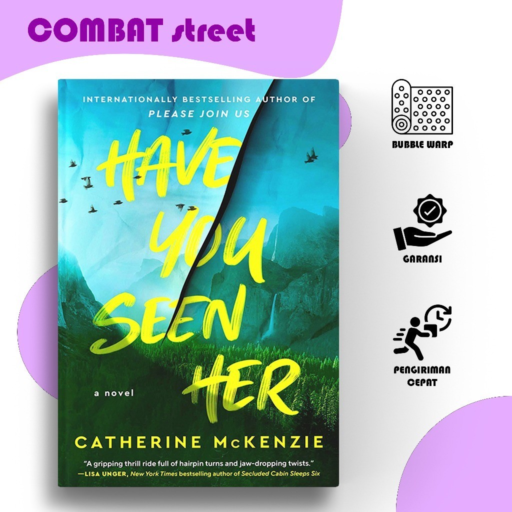 Have You Seen Her by Catherine McKenzie