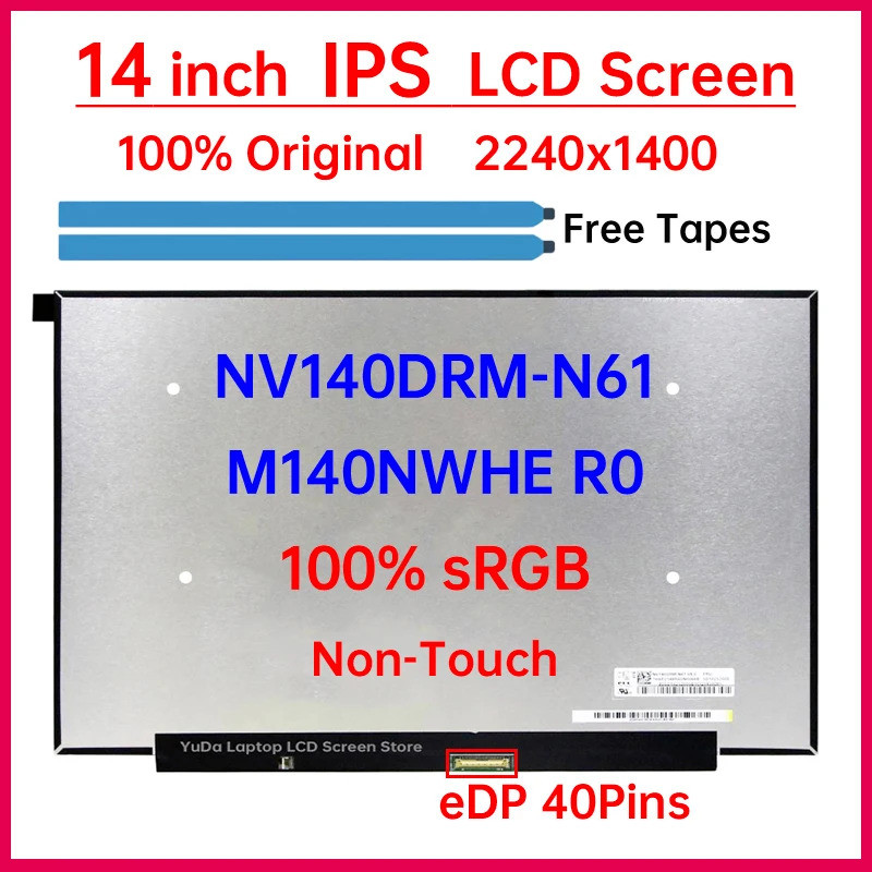 14 นิ้วแล็ปท็อปหน้าจอ LCD NV140DRM-N61 M140NWHE R0 สําหรับ Lenovo IdeaPad Pro 5 14IRH8 14ARP8 14APH8