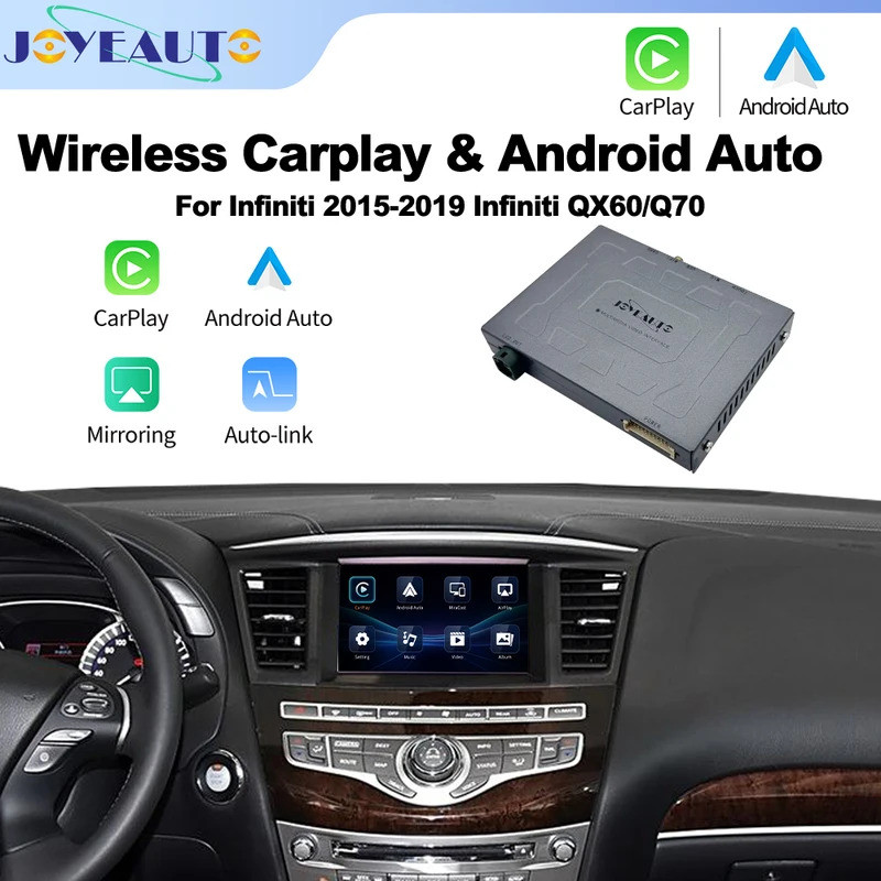 JoyeAuto ไร้สาย CarPlay iOS26 อินเทอร์เฟซสําหรับ Infiniti 2015-2019 QX60 Q70 QX80 Android Auto Video