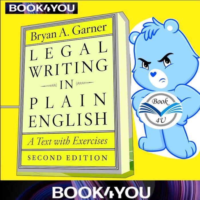 Legal Writing in Plain English ..