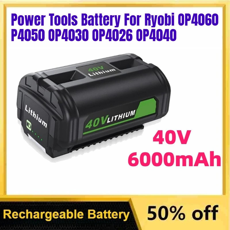 40V 6000mAh เครื่องมือแบตเตอรี่ชาร์จ Li-Ion สําหรับ Ryobi OP4060 OP4050 OP4030 OP4026 OP4040 RY40430