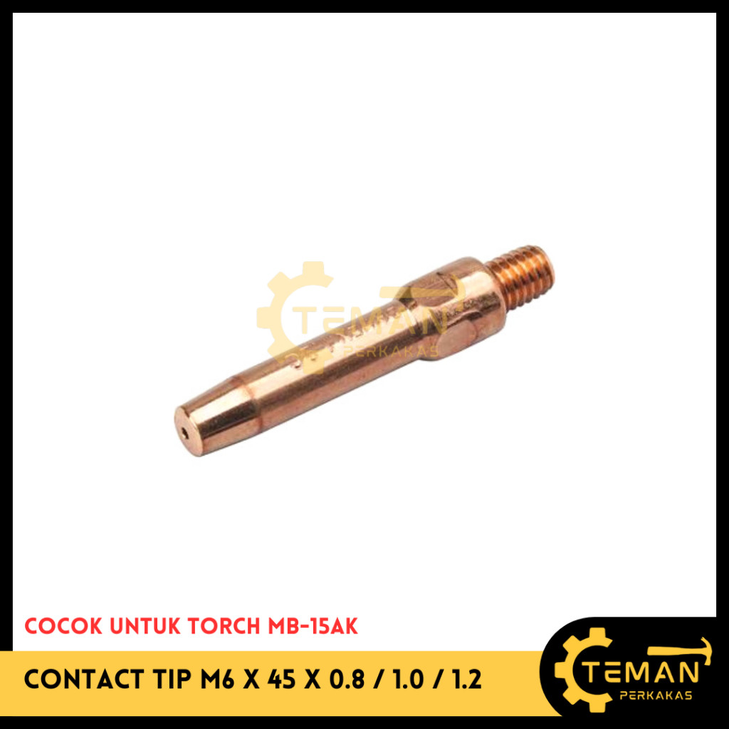 ปลายสัมผัส M6 X 45 (ต่อเนื่อง 10 ชิ้น) ปลายสัมผัส M6X45X0.8 / M6X45X1.0 / M6X45X1.2 / M6X45X1.6 MIG 