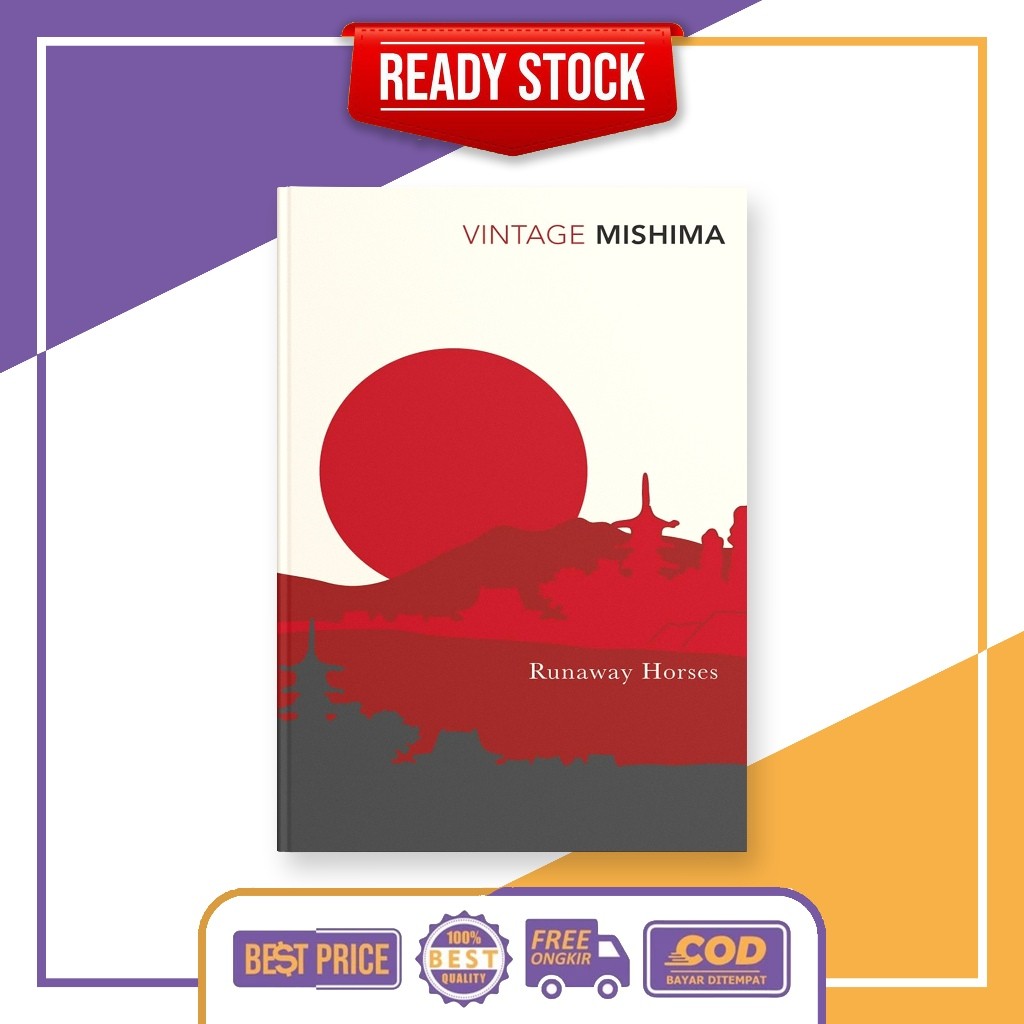Runaway Horses โดย Yukio Mishima