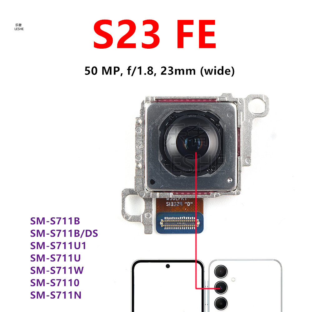 50MP หลักกล้องด้านหลังสําหรับ Samsung Galaxy S23 fe SM-S711B S711U S711N S711 กล้องด้านหลังโมดูลสมาร