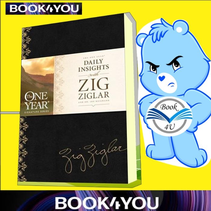 Insights วันหนึ่งปีพร้อม Ziglar Ziglar, Dwight "Ike" ..