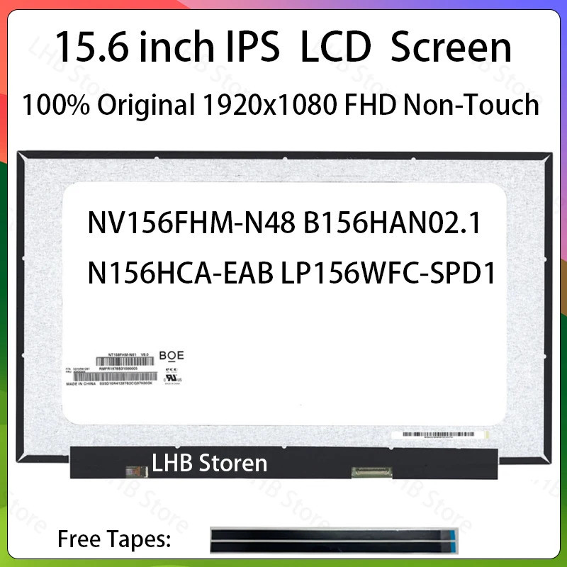 15.6 "หน้าจอ LCD NV156FHM-N48 B156HAN02.1 N156HCA-EAB LP156WFC-SPD1 จอแสดงผล Matrix แผงเปลี่ยน 1920x