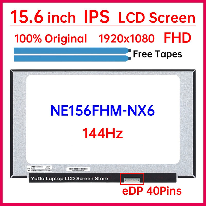 15.6 นิ้ว 144Hz แล็ปท็อปหน้าจอ LCD NE156FHM NX6 NE156FHM-NX6 จอแสดงผล Matrix แผงเปลี่ยน FHD 1920x108