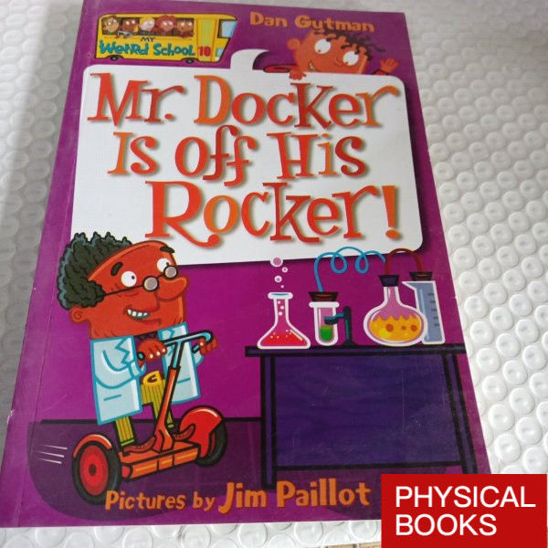 96 หนังสือมือสองต้นฉบับ My Strange School #10: นาย. Docker Off His Rocker!