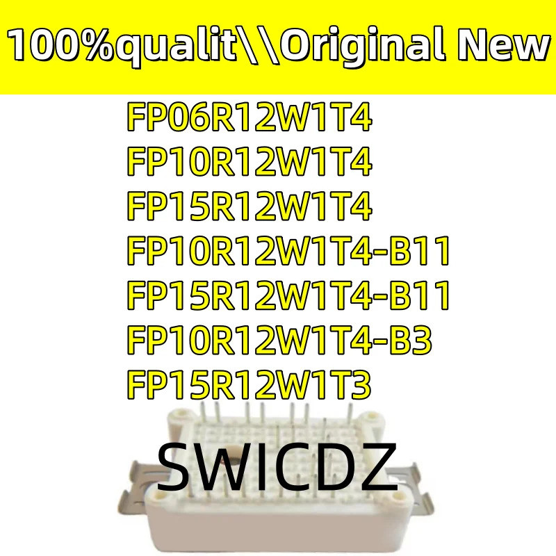 100% ใหม่ original FP15R12W1T3 FP10R12W1T4-B3 FP15R12W1T4-B11 FP10R12W1T4-B11 FP15R12W1T4T4 โมดูล FP