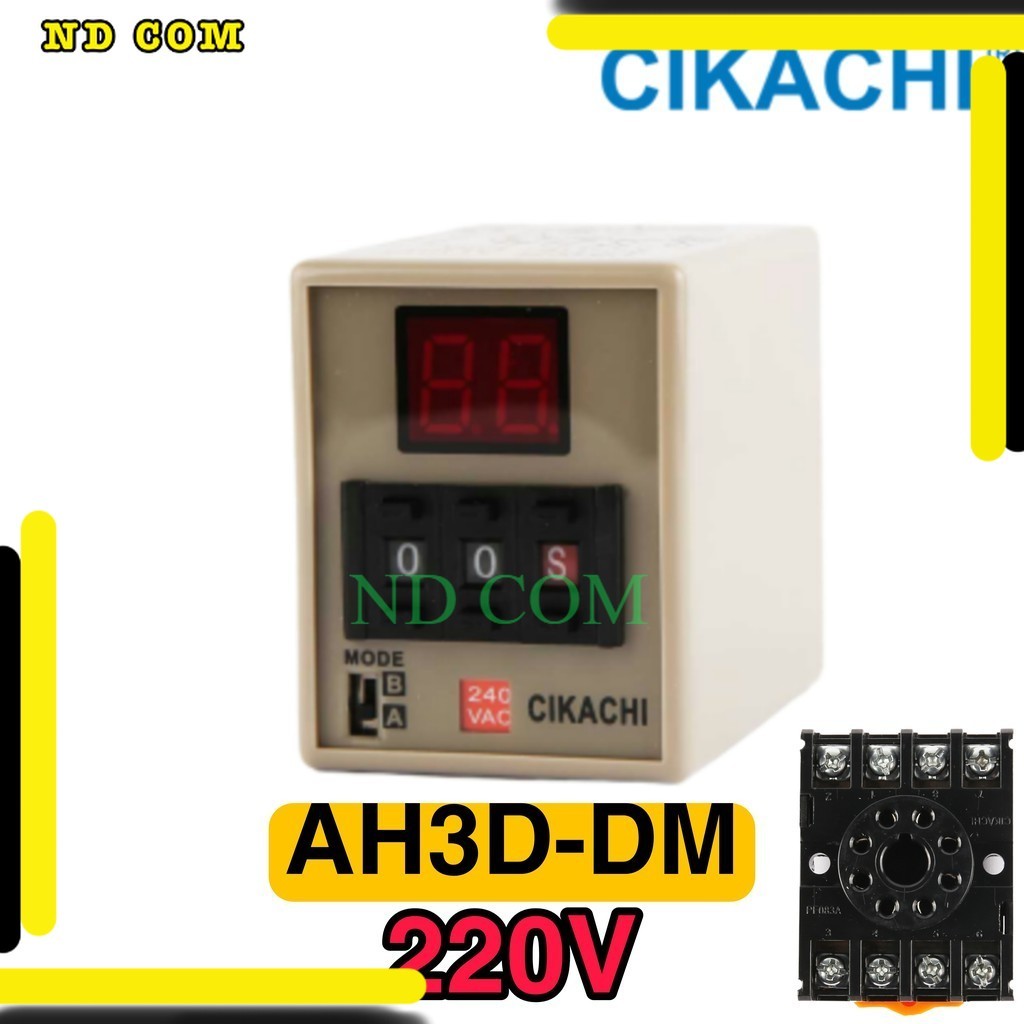 จากไทย  Timer ไทม์เมอร์ CIKACHI AH3D-DM 220V 24VDC 380V ส่งทุกวัน ถูกมาก