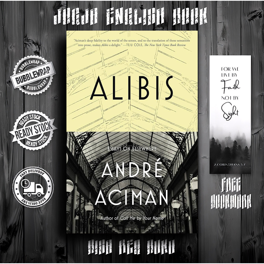 Alibis: Essays on Elsewhere โดย André Aciman