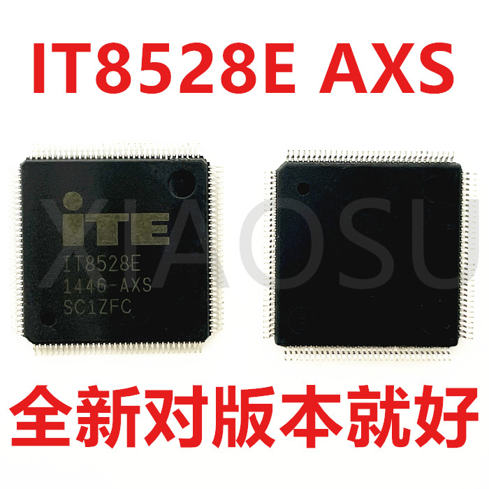 ยี่ห้อใหม่ Just Get on the Machine IT8528E EXS EXA FXA FXS AXA AXS TQFP128 เฉพาะเวอร์ชัน Recognize เ