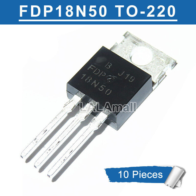 10pcs FDP18N50 TO-220 18N50 TO220 N-channel 18A/500V MOSFET ทรานซิสเตอร์ใหม่ IC