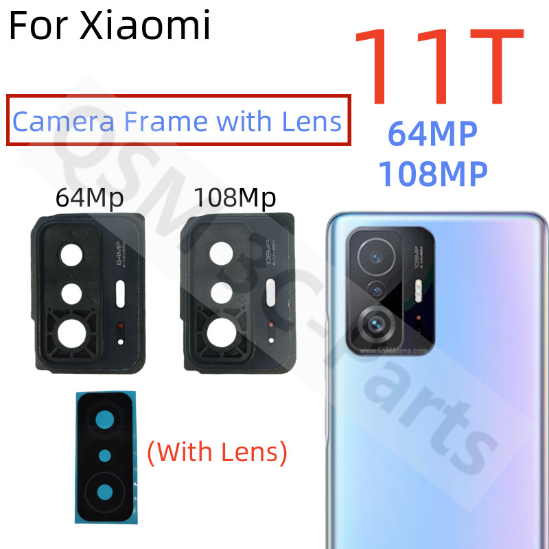 เลนส์กล้องด้านหลังด้านหลังสําหรับ Xiaomi 11T 64Mp/108Mp ฝาครอบกล้องพร้อมกรอบ Bezel เปลี่ยน