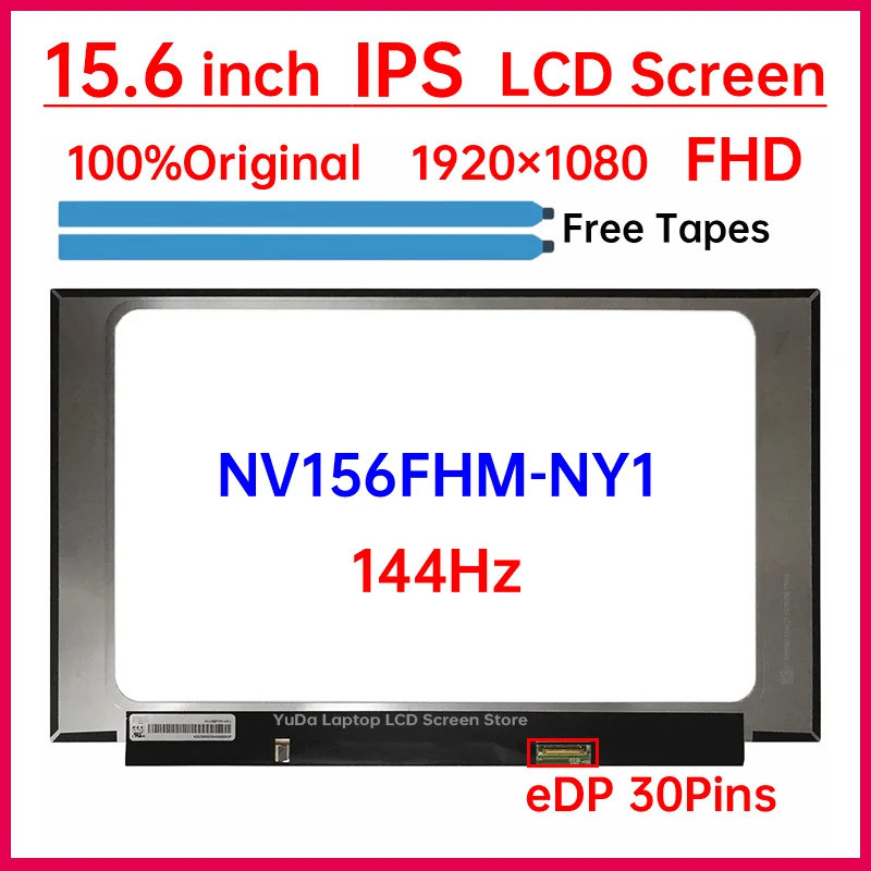15.6 นิ้ว 144Hz แล็ปท็อปหน้าจอ LCD NV156FHM NY1 NV156FHM-NY1 จอแสดงผล Matrix แผงเปลี่ยน 1920x1080 IP