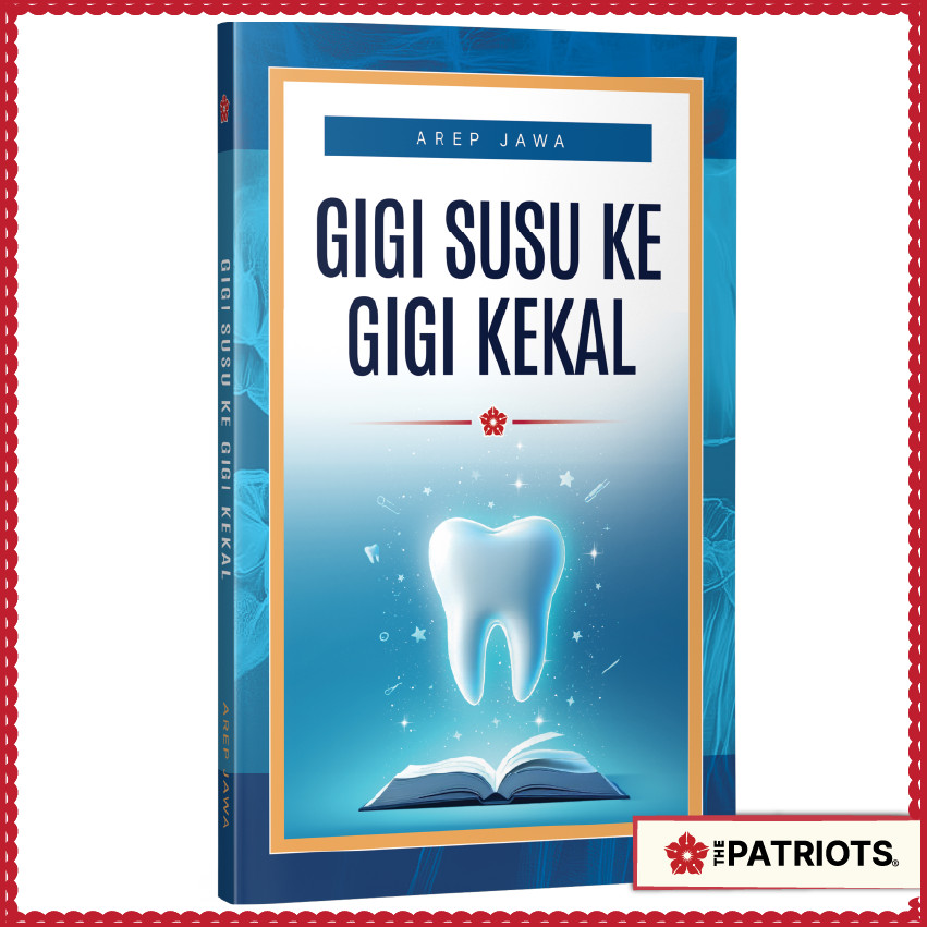 Gigi Susu Ke Gigi Kekal [ฟันเด็กถึงฟันถาวร]