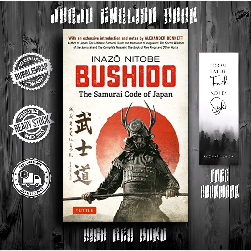 Bushido: The Samurai Code of Japan - Inazo Nitobe