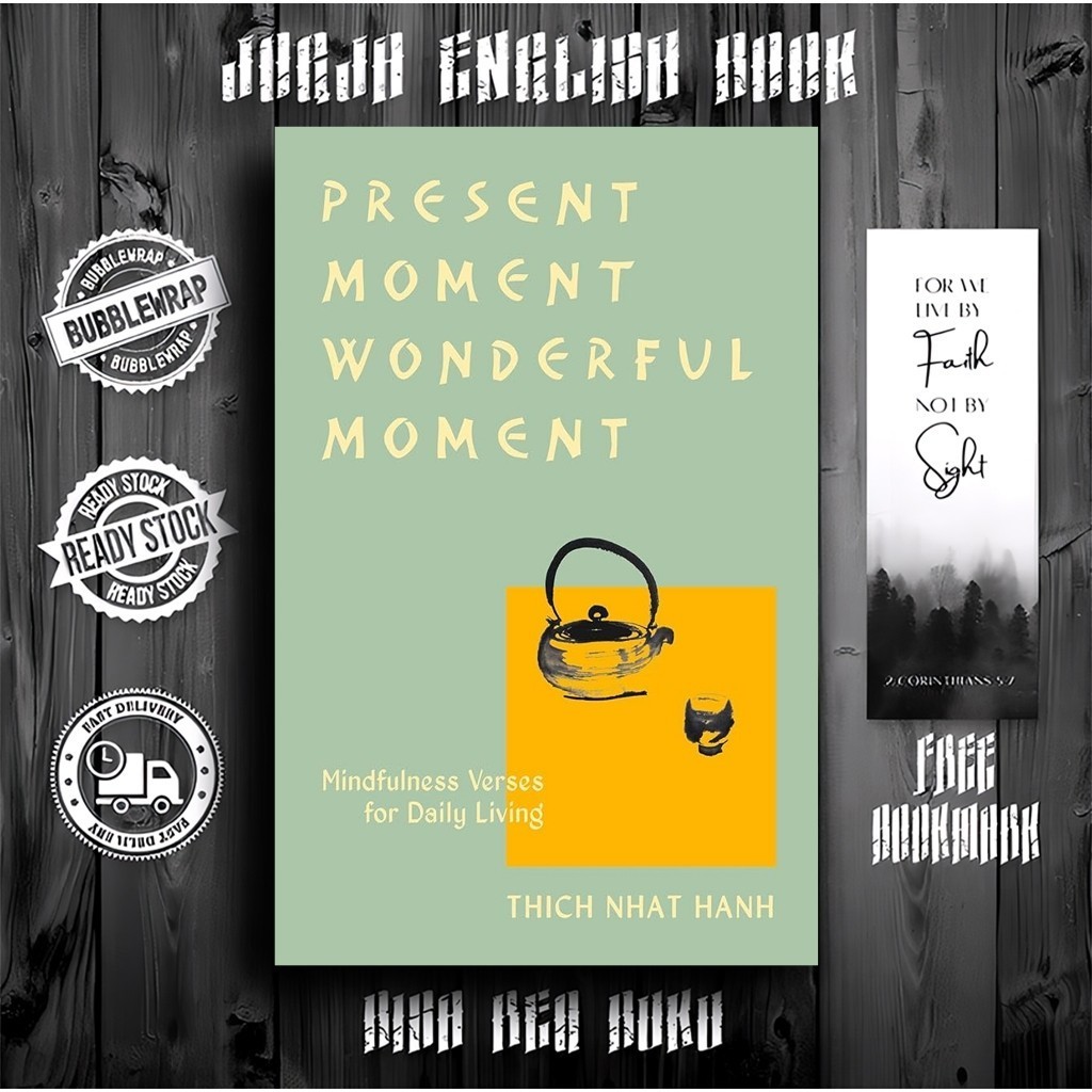 ปัจจุบัน Moment Wonderful Moment โดย Thich Nhat Hanh