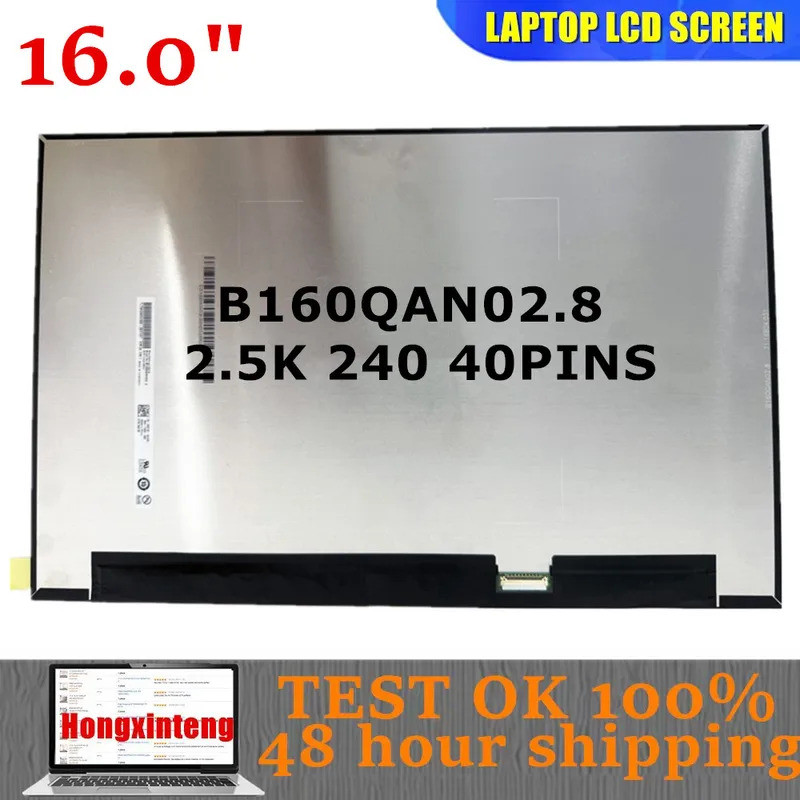 B160QAN02.8 ของแท้ 16.0INCH 2560X1600 240HZ 100%SRGB 500NIST 40PINS แล็ปท็อปหน้าจอ