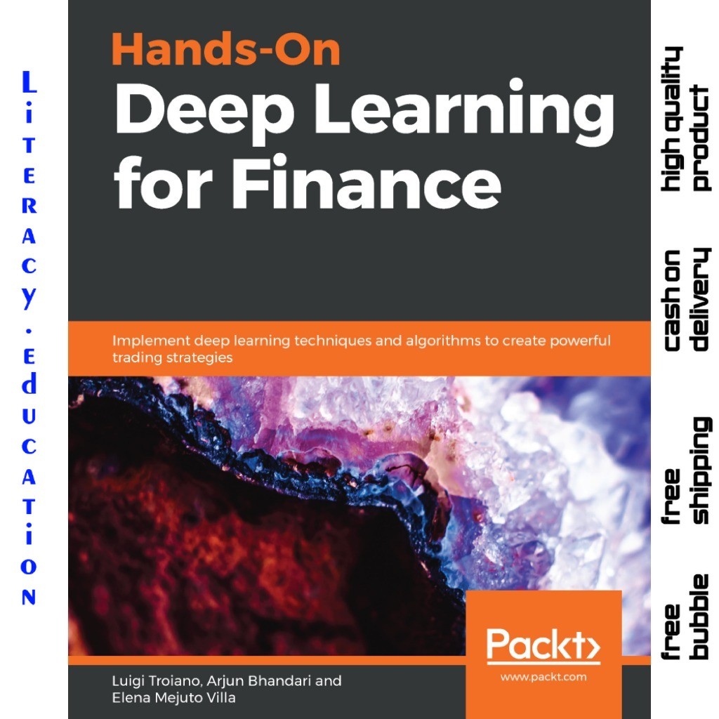 HANDS-ON DEEP LEARNING สําหรับ FINANCE LUIGI TROIANO, ARJUN BHANDARI, ELENA MEJUTO VILLA