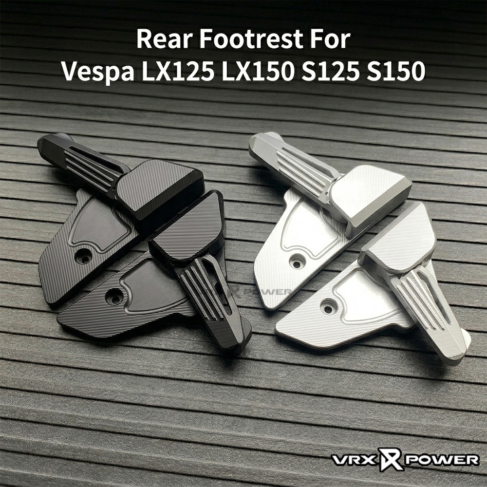 สําหรับ Vespa LX125 LX150 S125 S150 พักเท้าด้านหลังผู้โดยสารพักเท้า