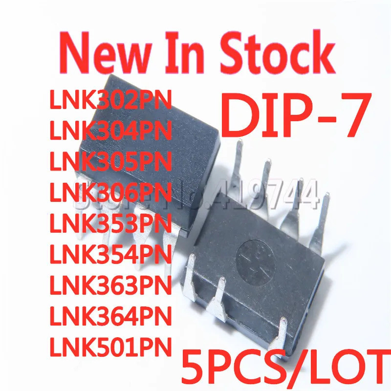 5PCS LNK302P LNK302PN LNK304PN LNK305PN LNK306PN LNK353PN LNK354PN LNK363PN LNK364PN LNK364PN LNK364