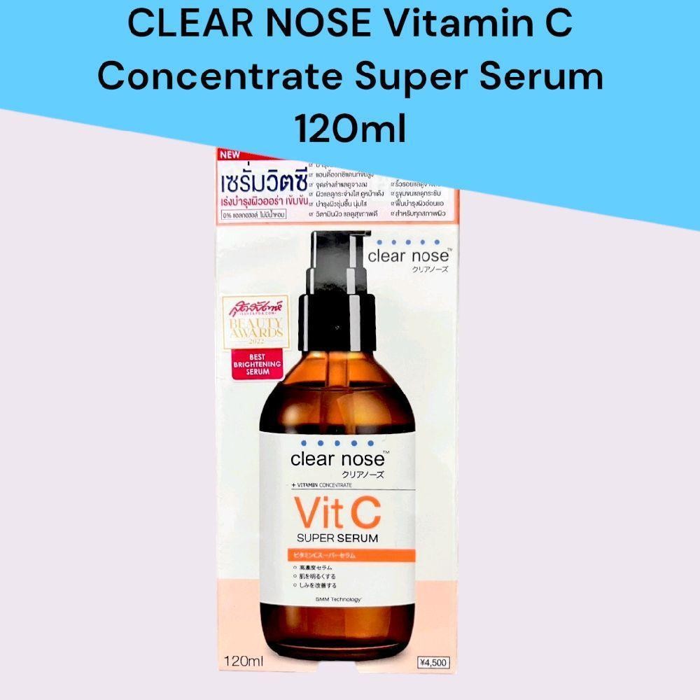 [1ขวด]เคลียร์โนส CLEAR NOSE Vitamin C Concentrate Super Serum 120ml