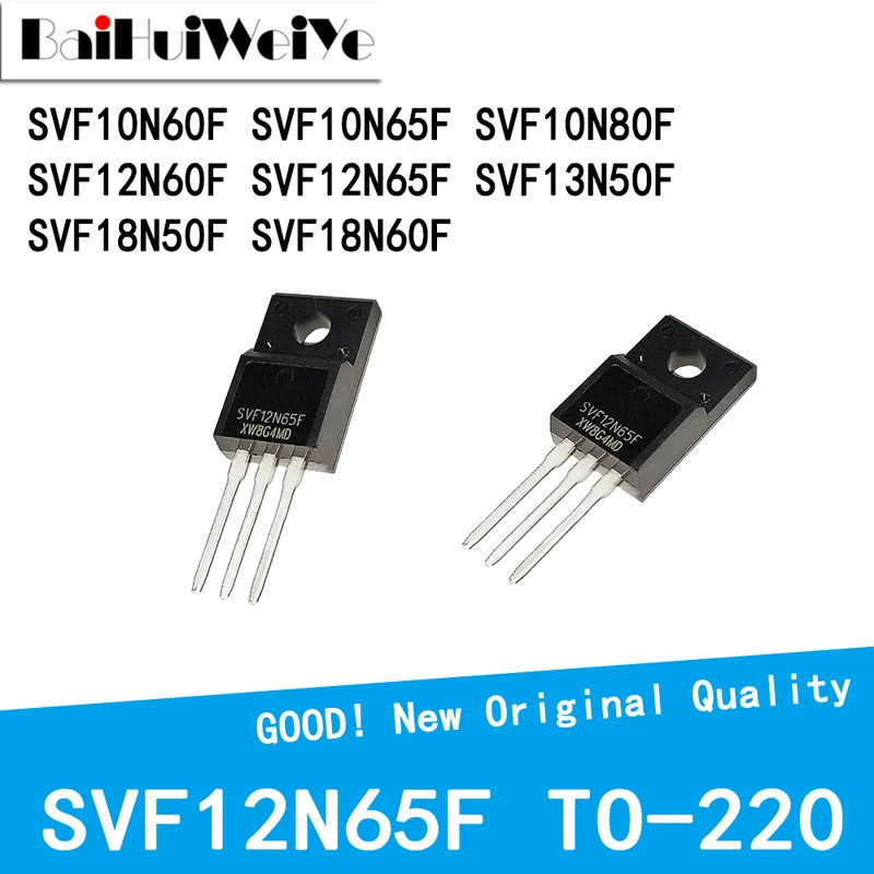 5 ชิ้น SVF10N60F SVF10N65F SVF10N80F/12N60F/12N65F/13N50F/18N50F/18N60F ทรานซิสเตอร์สนาม