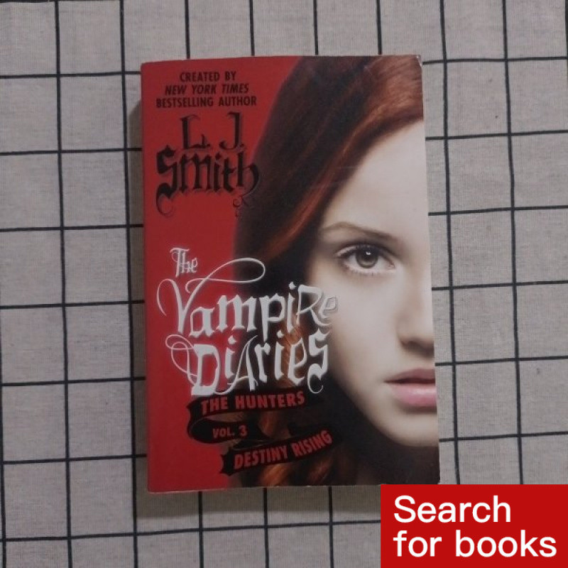 หนังสือภาษาอังกฤษ The Vampire Diaries: The Hunters: Destiny Rising (Vampire Diaries: The Hunters, 3)
