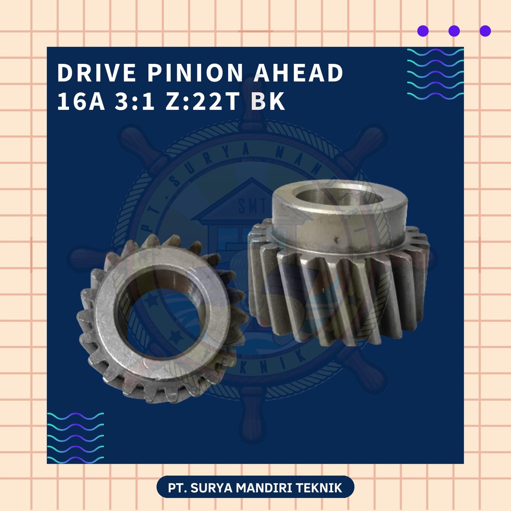 16A DRIVE PINION AHEAD (ความเร็ว) 3 : 1 Z: 22T JPT