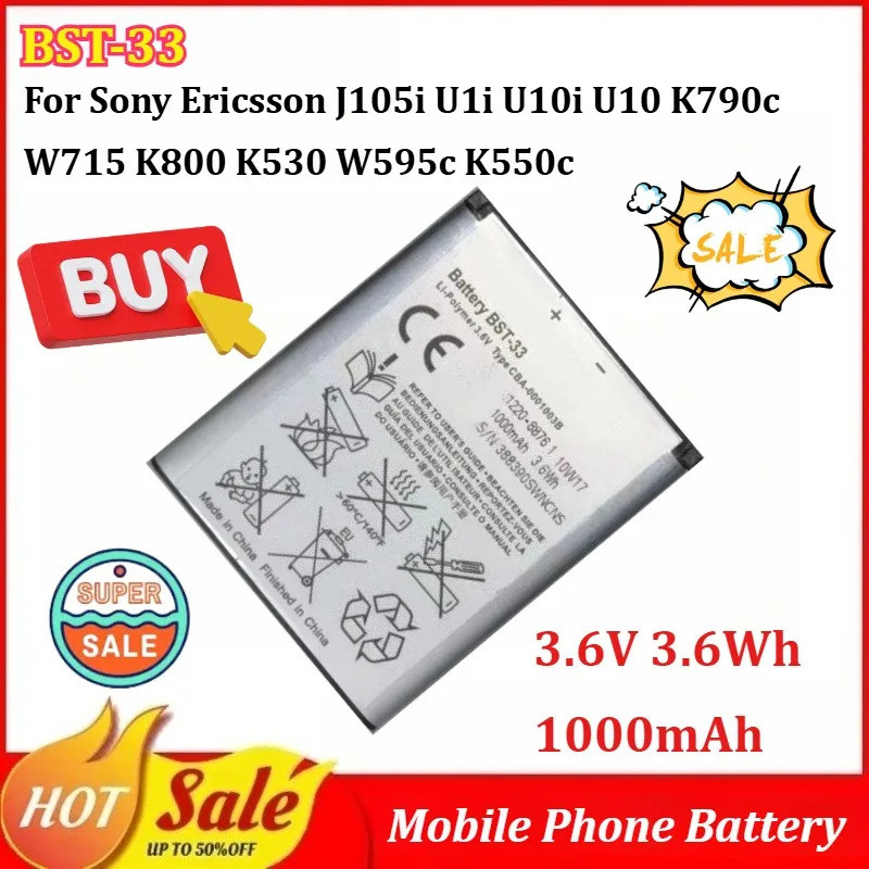 ใหม่ BST-33 3.6V 3.6Wh 1000mAh แบตเตอรี่โทรศัพท์มือถือสําหรับ Sony Ericsson J105i U1i U10 K790c W715