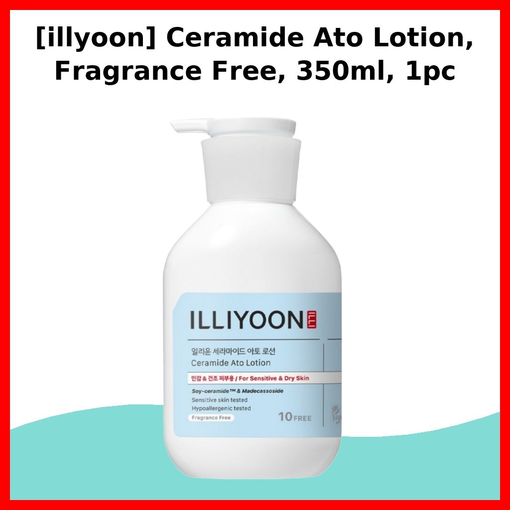[illyoon] Ceramide Ato Lotion, Fragrance Free, 350ml, 1pc / Korean Lotion / Fragrance Free / ของแท้ 